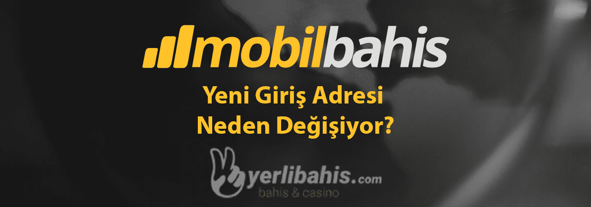 mobilbahis yeni giriş adresi